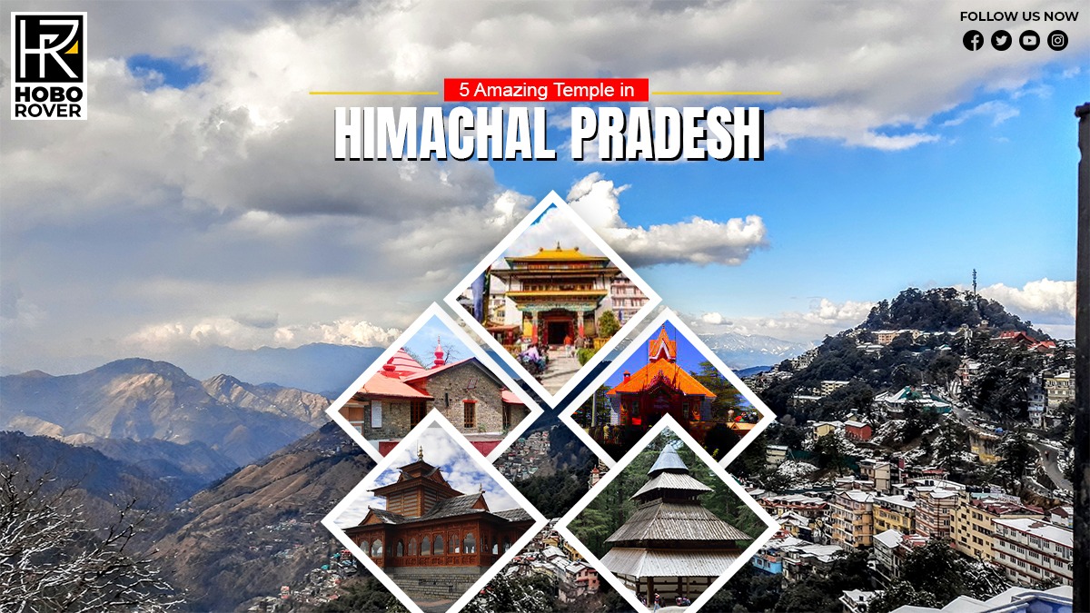 5 Amazing Temples You Have To Visit In Himachal Pradesh