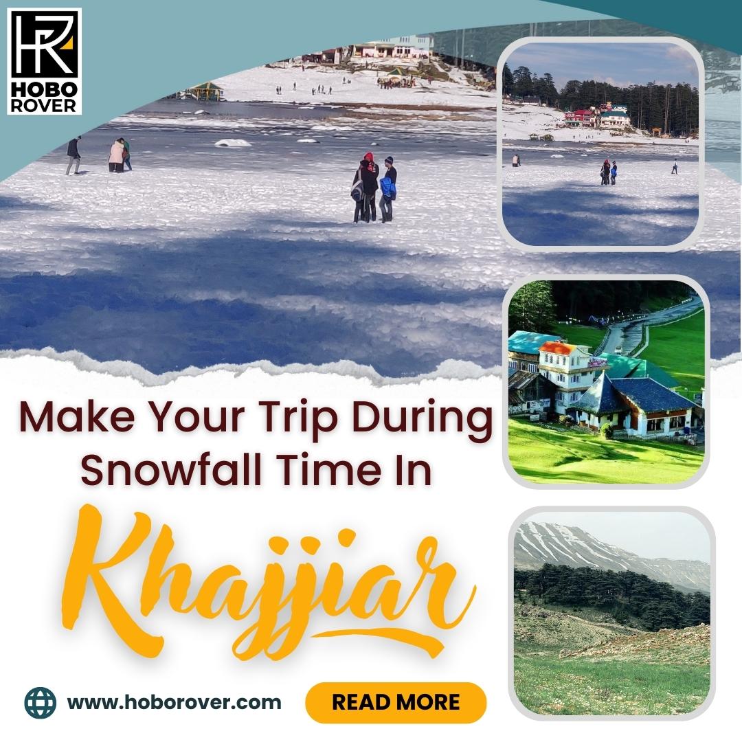 Snowfall Time In Khajjiar