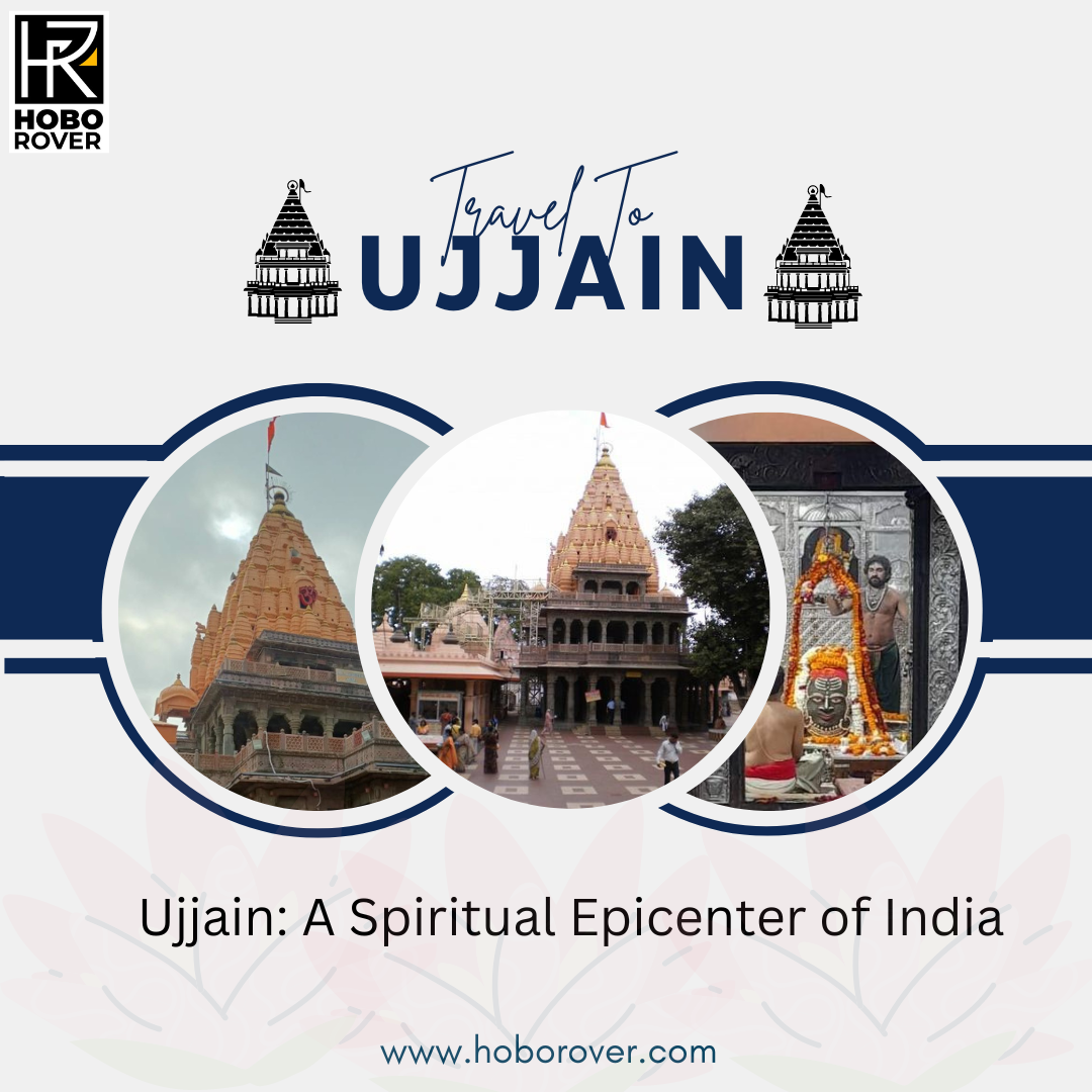 Ujjain: A Spiritual Epicenter of India