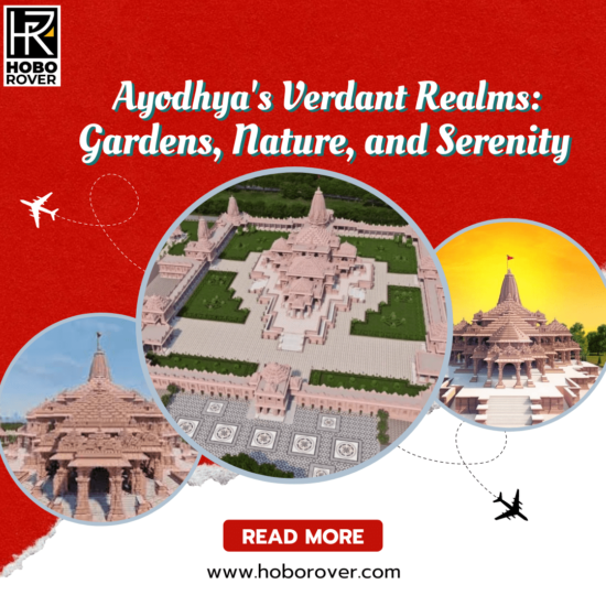 Ayodhya's Verdant Realms: Gardens, Nature, and Serenity