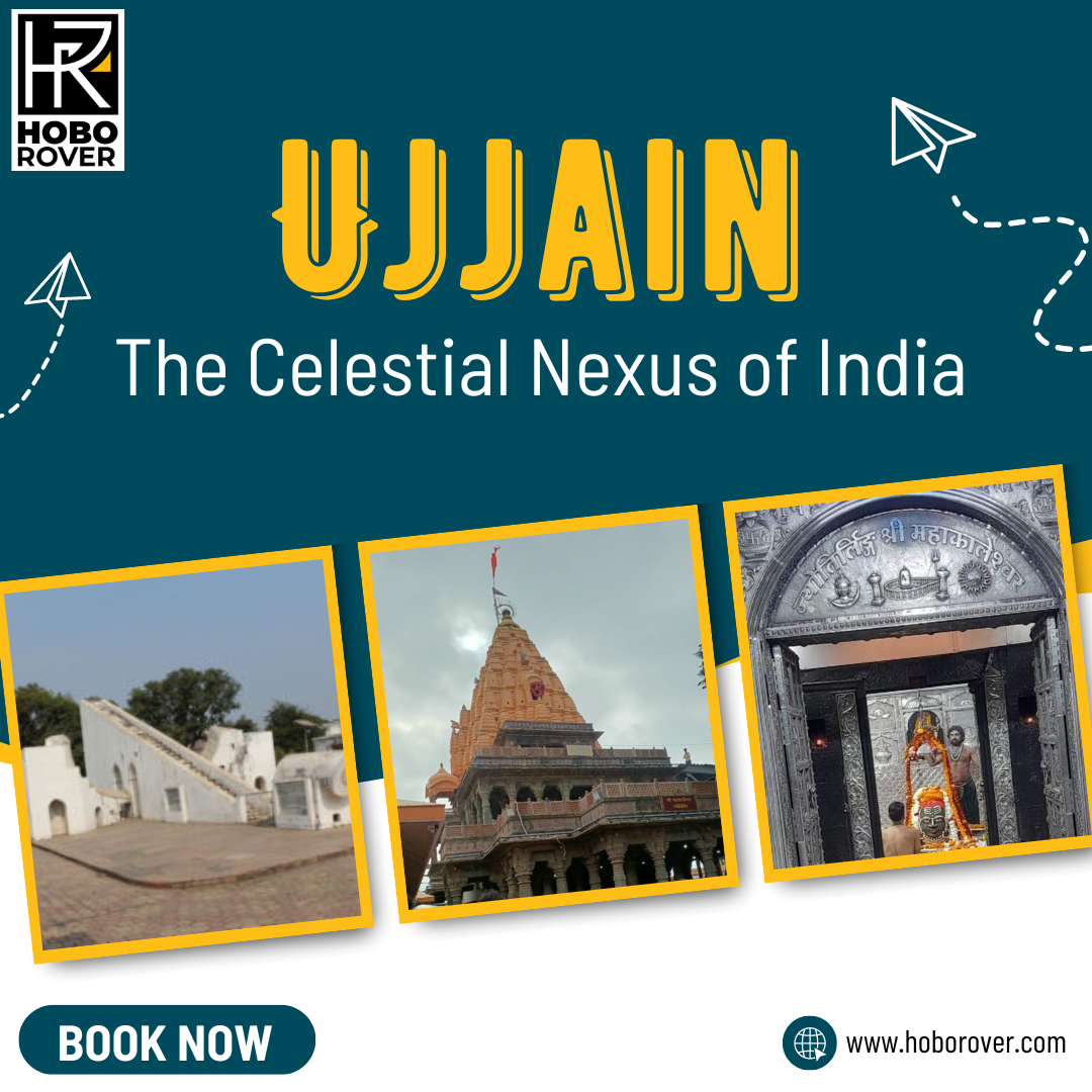 Ujjain: The Celestial Nexus of India